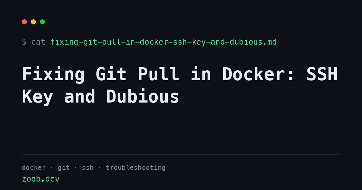 Fixing Git Pull in Docker: SSH Key and Dubious